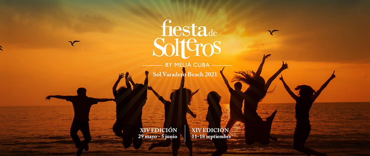 Singles Fest by #MeliaCuba: engaged with fun!