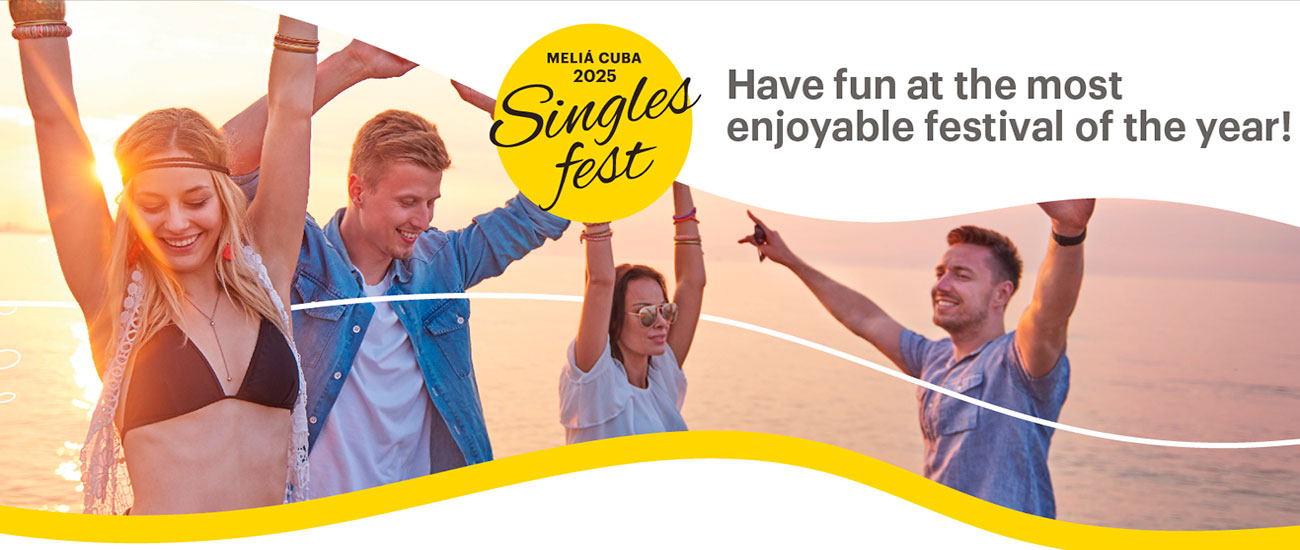 Singles Fest 2025: the perfect getaway at Meliá Las Antillas in Varadero