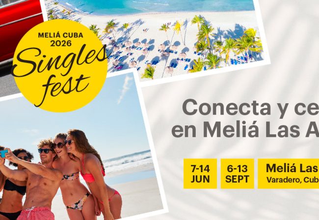 Varadero tiene fiesta: Singles Fest 2026 by Meliá Cuba
